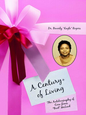 cover image of A Century+ of Living